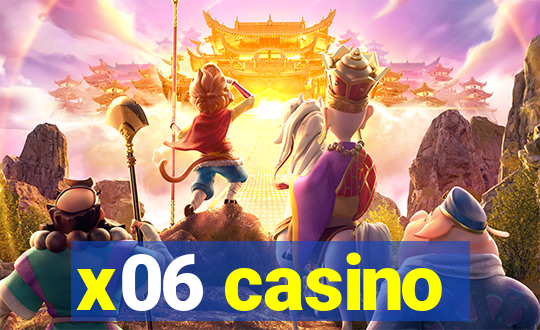 x06 casino